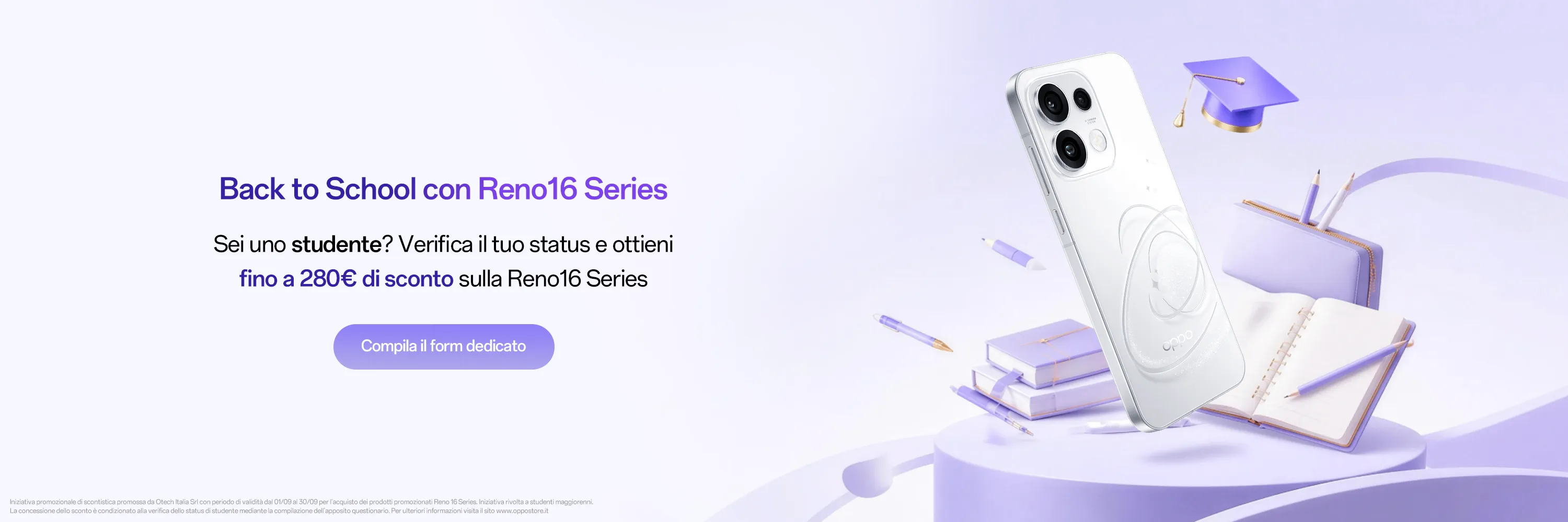 Back to school con Reno16 Series: verifica il tuo status di studente e ottieni uno sconto esclusivo